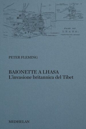 Baionette a Lhasa