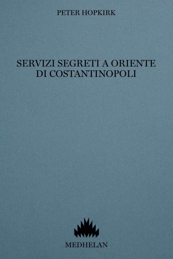 Servizi segreti a oriente di Costantinopoli